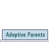Adoptive Parents