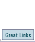 Great Links